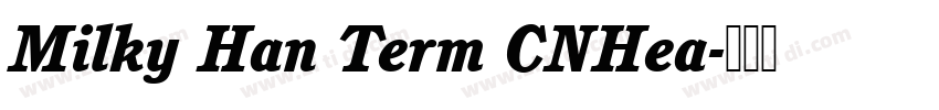 Milky Han Term CNHea字体转换